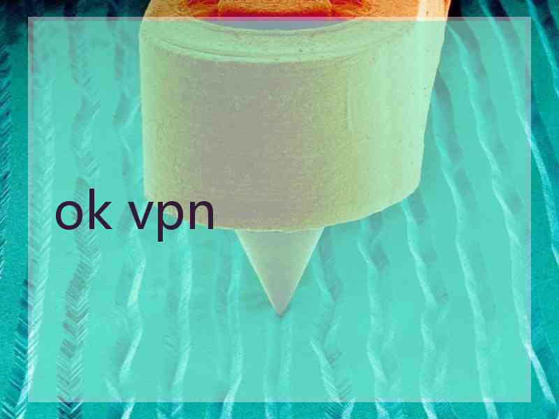 ok vpn