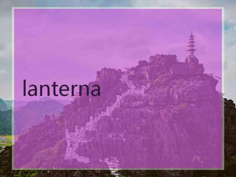 lanterna